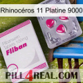 Rhinocéros 11 Platine 9000 32